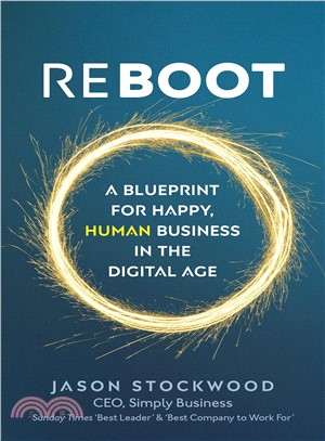 Reboot: A Blueprint for Happy, Human Business in the Digital Age