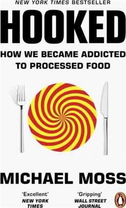 Hooked：How We Became Addicted to Processed Food