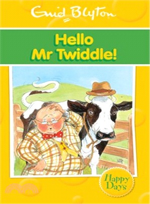 Hello Mr Twiddle!