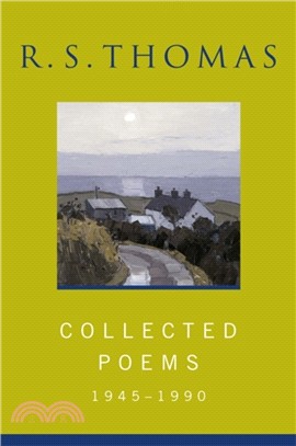 Collected Poems: 1945-1990 R.S.Thomas：Collected Poems : R S Thomas