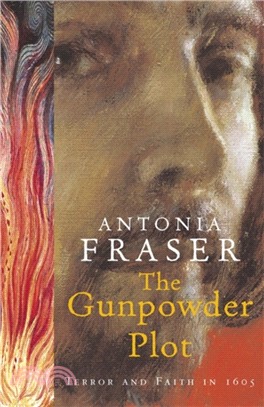 The Gunpowder Plot：Terror And Faith In 1605