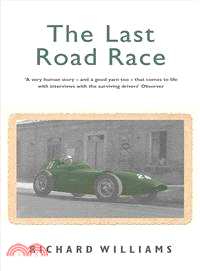 The Last Road Race: The 1957 Pescara Grand Prix