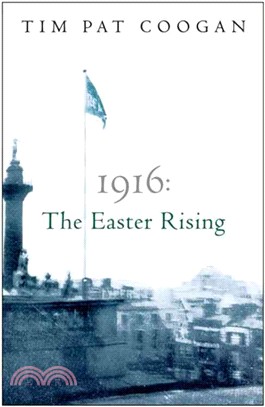 1916 ─ The Easter Rising