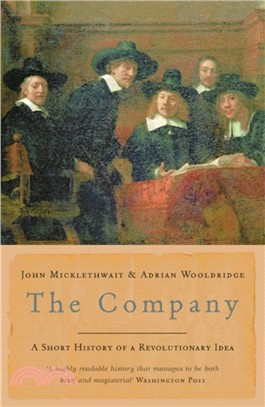 The Company：A Short History of a Revolutionary Idea