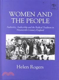 Women and the People—Authority, Authorship and the Radical Tradition in Nineteenth-Century England