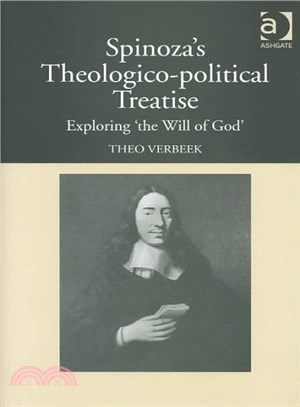 Spinoza's Theologico-Political Treatise ― Exploring 'the Will of God'