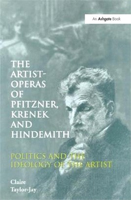 The Artist-Operas of Pfitzner, Krenek, and Hindemith ― Politics and the Ideology of the Artist