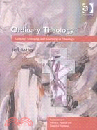Ordinary Theology: Looking, Listening, and Learning in Theology