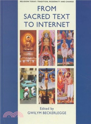 From Sacred Text to Internet ― Religion Today : Tradition, Modernity and Change