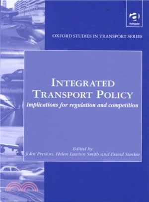 Integrated Transport Policy ― Implications for Regulation and Competition