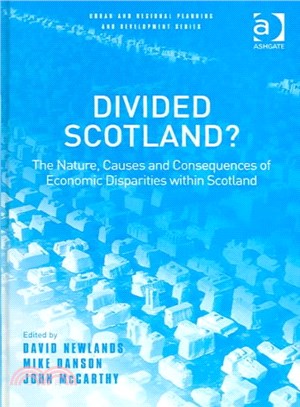 Divided Scotland? ― The Nature, Causes and Consequences of Economic Disparities within Scotland