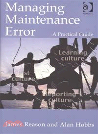 Managing Maintenance Error