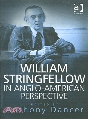 William Stringfellow In Anglo-American Perspective
