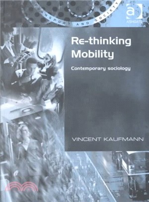 Re-Thinking Mobility ― Contemporary Sociology