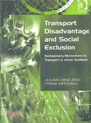 Transport Disavantage and Social Exclusion ― Exclusionary Mechanisms in Transport in Urban Scotland