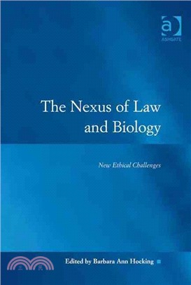 The Nexus of Law and Biology: New Ethical Challenges