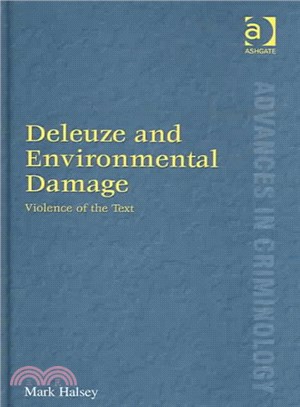 Deleuze And Environmental Damage ― Violence of the Text