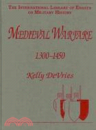 Medieval Warfare 1300-1450