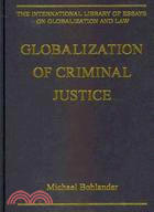 Globalization of Criminal Justice