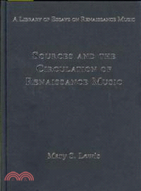 Sources and the Circulation of Renaissance Music