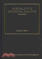 Musical Style and Social Meaning: Selected Essays