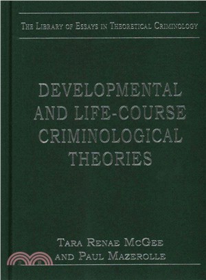 Developmental and Life-Course Criminological Theories