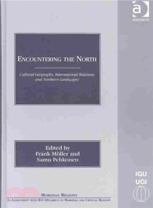 Encountering the North ― Cultural Geography, International Relations and Northern Landscapes