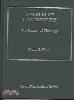 Anselm Of Canterbury ― The Beauty Of Theology