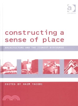 Constructing a Sense of Place ― Architecture and the Zionist Discourse