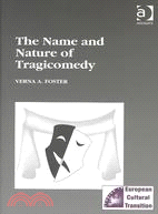 The Name and Nature of Tragicomedy