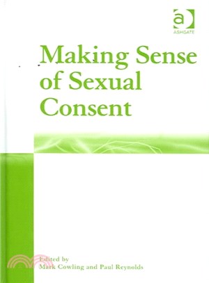 Making Sense Of Sexual Consent