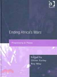 Ending Africa's Wars—Progressing to Peace