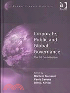 Corporate, Public and Global Governance: The G8 Contribution