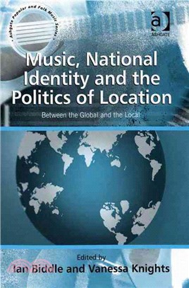 Music, National Identity and the Politics of Location ─ Between the Global And the Local