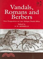 Vandals, Romans and Berbers: New Perspectives on Late Antique North Africa