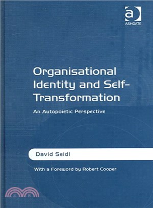 Organisational Identity And Self-transformation ― An Autopoietic Perspective