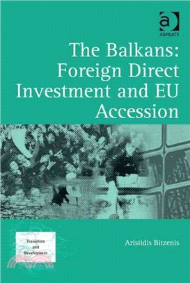 The Balkans: Foreign Direct Investment and EU Accession