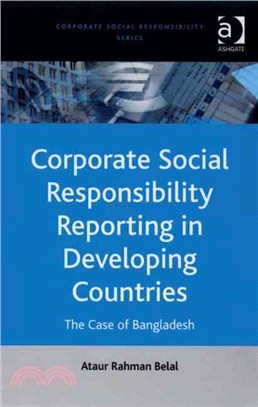 Corporate Social Responsibility Reporting in Developing Countries ─ The Case of Bangladesh