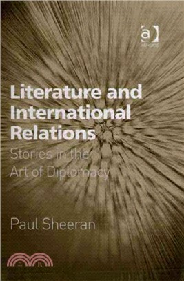 Literature and International Relations ― Stories in the Art of Diplomacy