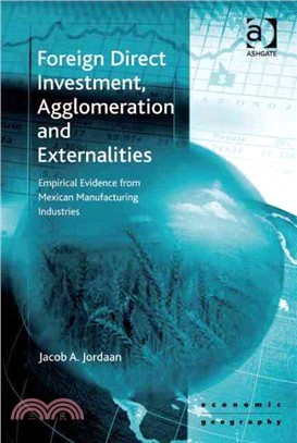 Foreign Direct Investment, Agglomeration and Externalities: Empirical Evidence from Mexican Manufacturing Industries