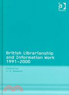 British Librarianship and Information Work 1991-2000
