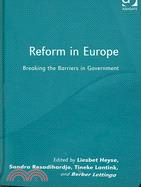 Reform in Europe: Breaking the Barriers in Government