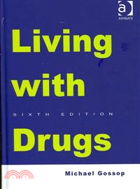 Living With Drugs