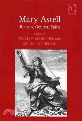 Mary Astell ― Reason, Gender, Faith