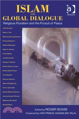 Islam And Global Dialogue: Religious Pluralism And The Pursuit Of Peace