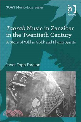 Taarab Music in Zanzibar in the Twentieth Century: A Story of ?損d is Gold?and Flying Spirits