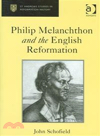 Philip Melanchthon And the English Reformation