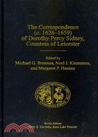 The Correspondence C.1626-1659 of Dorothy Percy Sidney, Countess of Leicester
