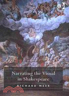 Narrating the Visual in Shakespeare