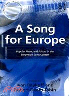 A Song for Europe ─ Popular Music and Politics in the European Song Contest